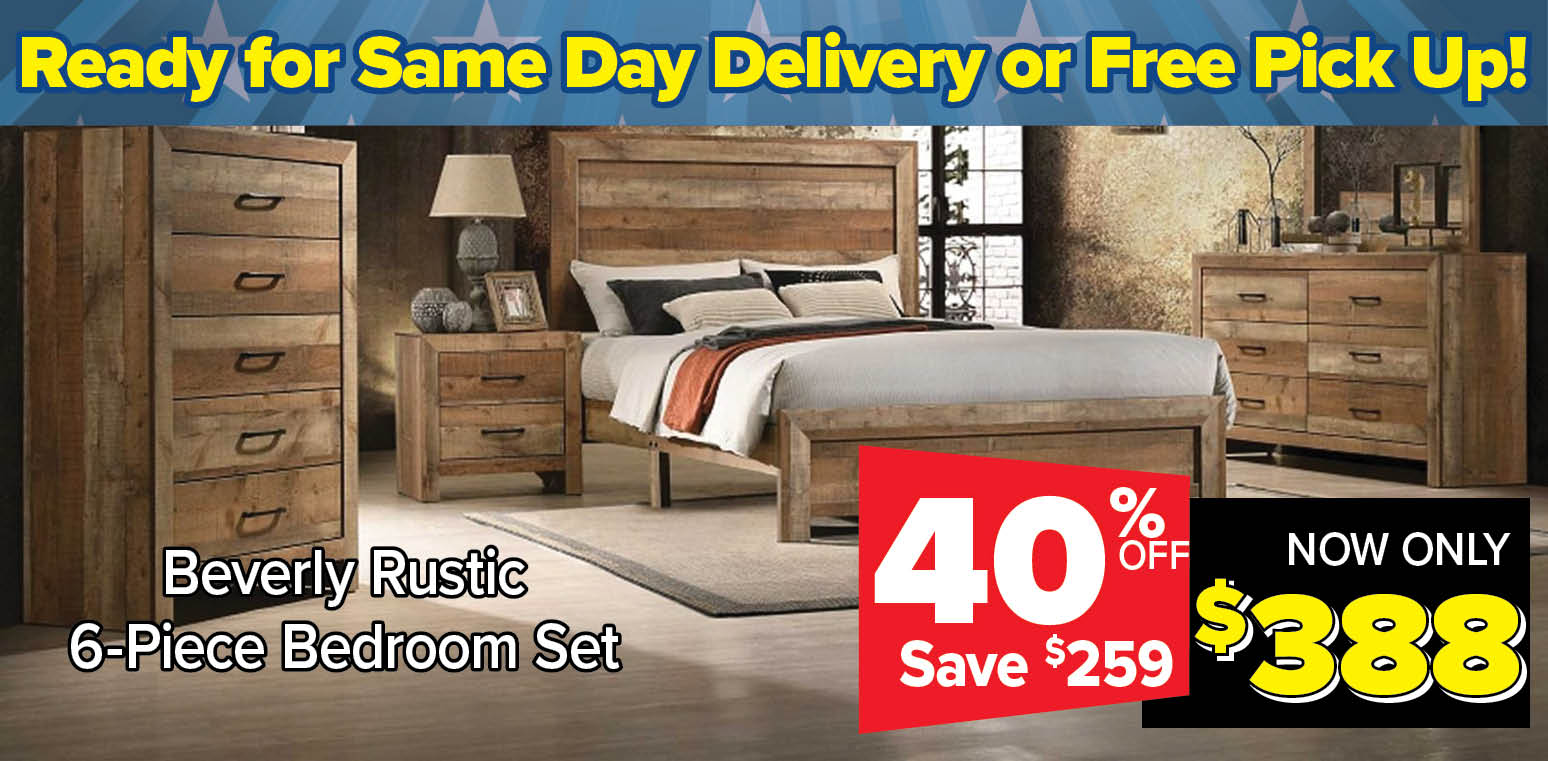 Beverly Rustic 6PC Bedroom Now $388