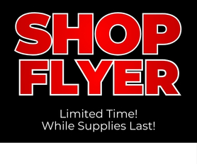 Shop our Flyer!