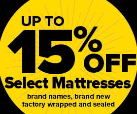 Up to 15% Off Select Mattresses